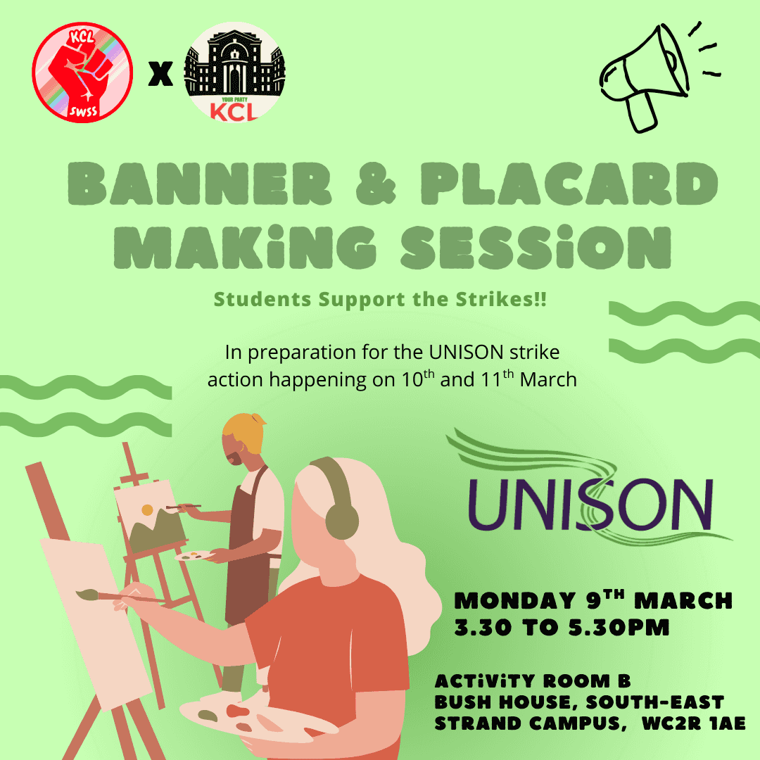 UNISON STRIKE STUDENT BANNER+PLACARD MAKING